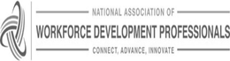 NATIONAL ASSOCIATION OF WORKFORCE DEVELOPMENT PROFESSIONALS CONNECT, ADVANCE, INNOVATE trademark