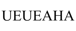 UEUEAHA trademark