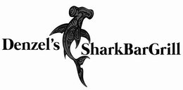 DENZEL'S SHARKBARGRILL trademark