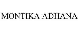 MONTIKA ADHANA trademark