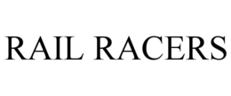 RAIL RACERS trademark