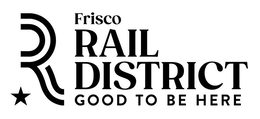 R FRISCO RAIL DISTRICT GOOD TO BE HERE trademark
