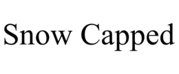 SNOW CAPPED trademark
