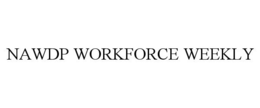 NAWDP WORKFORCE WEEKLY trademark