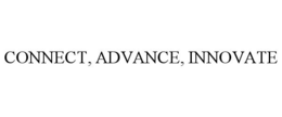 CONNECT, ADVANCE, INNOVATE trademark