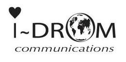 I ~ DROM COMMUNICATIONS trademark
