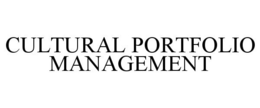 CULTURAL PORTFOLIO MANAGEMENT trademark