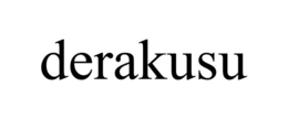 DERAKUSU trademark