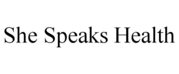SHE SPEAKS HEALTH trademark