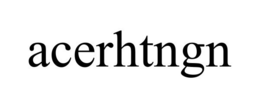 ACERHTNGN trademark