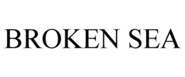 BROKEN SEA trademark