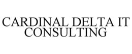 CARDINAL DELTA IT CONSULTING trademark
