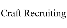 CRAFT RECRUITING trademark