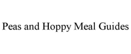 PEAS AND HOPPY MEAL GUIDES trademark