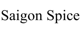 SAIGON SPICE trademark