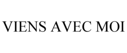 VIENS AVEC MOI trademark