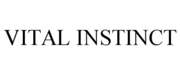 VITAL INSTINCT trademark