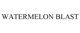 WATERMELON BLAST trademark