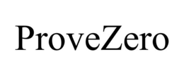 PROVEZERO trademark