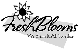 FRESHBLOOMS WE BRING IT ALL TOGETHER! trademark
