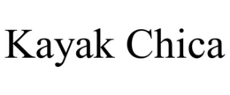 KAYAK CHICA trademark
