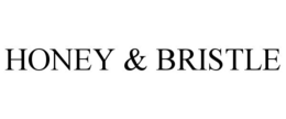 HONEY & BRISTLE trademark