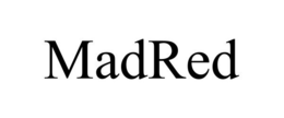 MADRED trademark