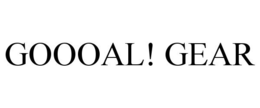 GOOOAL! GEAR trademark