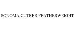 SONOMA-CUTRER FEATHERWEIGHT trademark