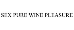 SEX PURE WINE PLEASURE trademark