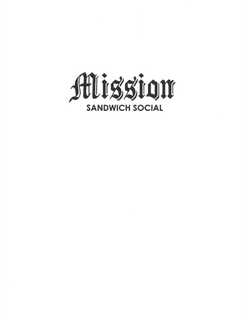 MISSION SANDWICH SOCIAL trademark