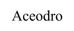 ACEODRO trademark