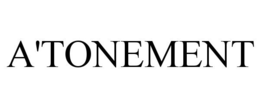 A'TONEMENT trademark