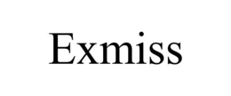 EXMISS trademark