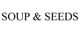 SOUP & SEEDS trademark
