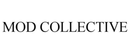 MOD COLLECTIVE trademark