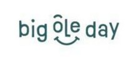 BIG OLE DAY trademark