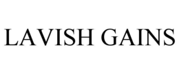 LAVISH GAINS trademark