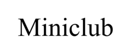 MINICLUB trademark