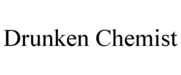 DRUNKEN CHEMIST trademark
