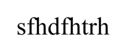 SFHDFHTRH trademark