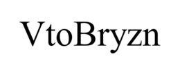 VTOBRYZN trademark