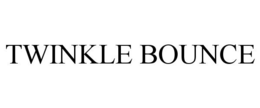 TWINKLE BOUNCE trademark