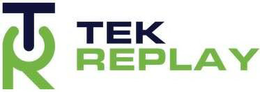 TR TEK REPLAY trademark