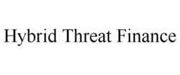 HYBRID THREAT FINANCE trademark