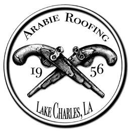 ARABIE ROOFING 1956 LAKE CHARLES, LA trademark