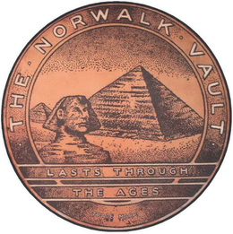 THE ·NORWALK· VAULT LASTS THROUGH THE AGES TRADE MARK trademark