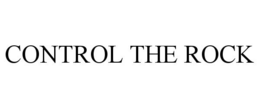CONTROL THE ROCK trademark
