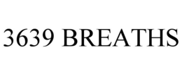 3639 BREATHS trademark
