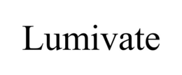 LUMIVATE trademark